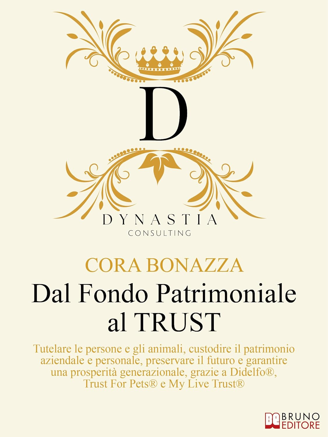 Dal Fondo Patrimoniale al TRUST - Libro di Cora Bonazza
